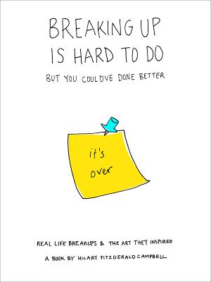 Breaking Up Is Hard to Do... but You Could’ve Done Better