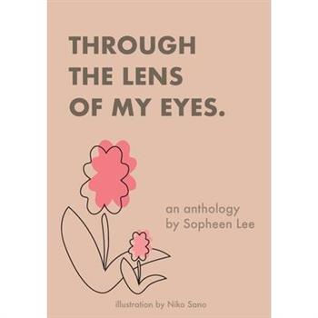 Through the Lens of My Eyes