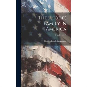 The Rhodes Family in America; 1, no.1, yr.1919