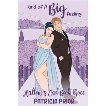 Kind Of A Big Feeling