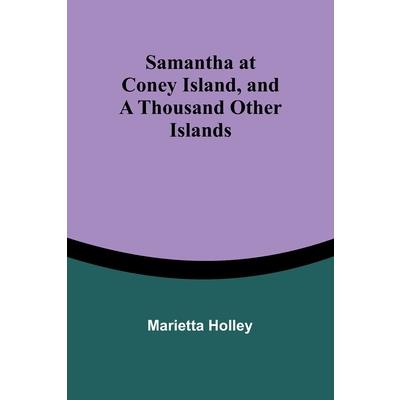 Samantha at Coney Island, and a Thousand Other Islands