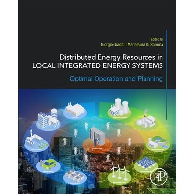 Distributed Energy Resources in Local Integrated Energy Systems