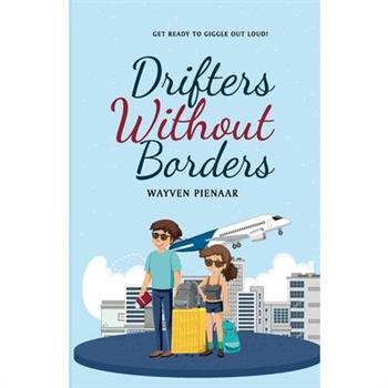 Drifters Without Borders