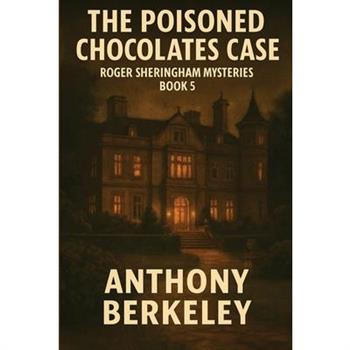 The Poisoned Chocolates Case