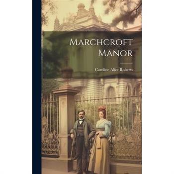 Marchcroft Manor