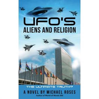 Ufo's, Aliens and Religion