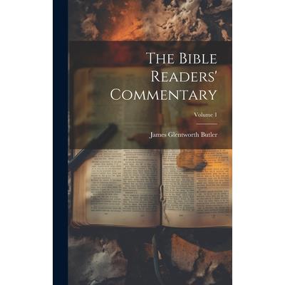 The Bible Readers' Commentary; Volume 1
