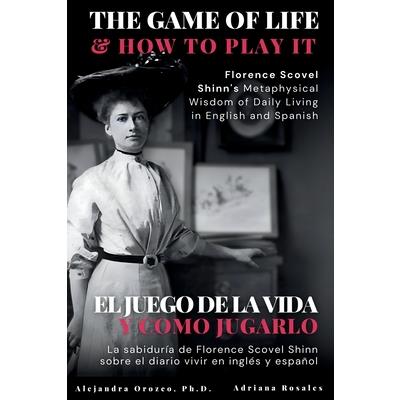The Game of Life and How to Play It The Game of Life and How to Play It