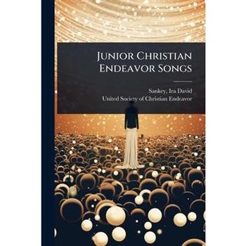 Junior Christian Endeavor Songs