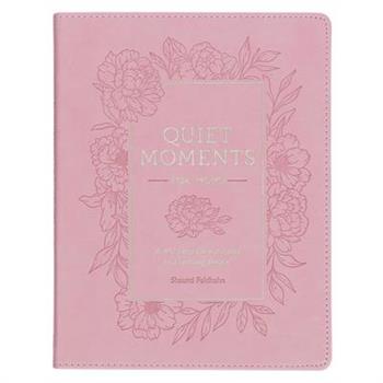 Quiet Moments for Moms: A 40-Day Devotional to Finding Peace