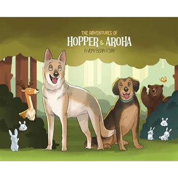 The Adventures of Hopper & Aroha - A Very Bear-y Day