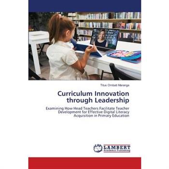 Curriculum Innovation through Leadership