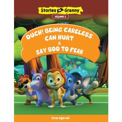 Ouch!being Careless Can Hurt & Say Boo to Fear