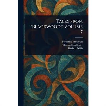 Tales From "Blackwood," Volume 7