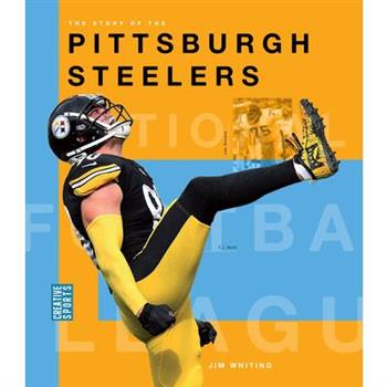 The Story of the Pittsburgh Steelers