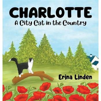 Charlotte, A City Cat in the Country