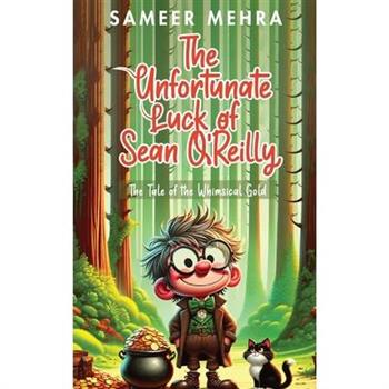 The Unfortunate Luck of Sean O'Reilly