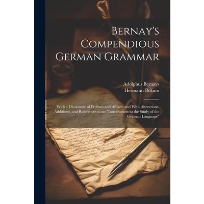 Bernay’s Compendious German Grammar