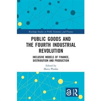 Public Goods and the Fourth Industrial Revolution
