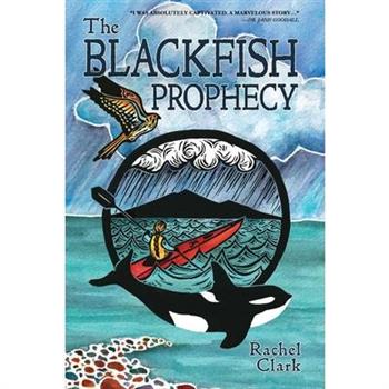 The Blackfish Prophecy