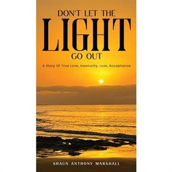 Don’t Let The Light Go Out