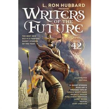 L. Ron Hubbard Presents Writers of the Future Volume 42