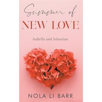 Summer of New Love Summer of New Love