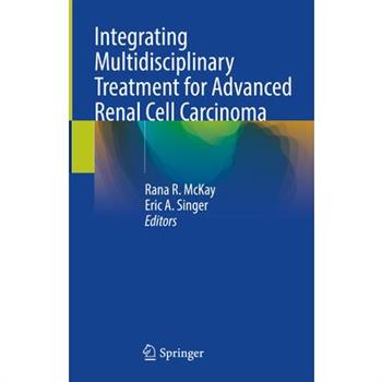 Integrating Multidisciplinary Treatment for Advanced Renal Cell Carcinoma