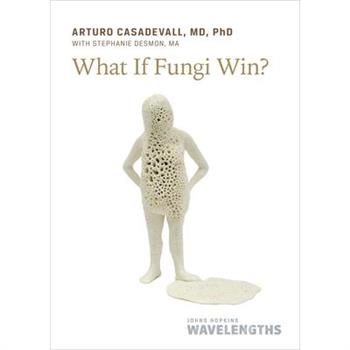 What If Fungi Win?