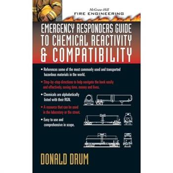 Emergency Responders Guide to Chemical Reactivity and Compatibility