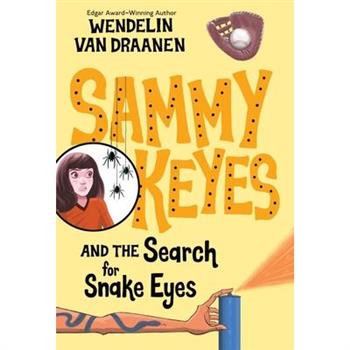 Sammy Keyes and the Search for Snake Eyes