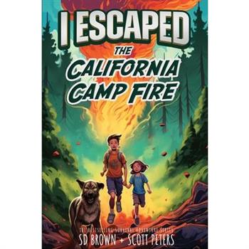 I Escaped The California Camp Fire