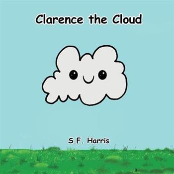 Clarence The Cloud Clarence The Cloud