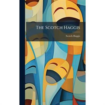 The Scotch Haggis