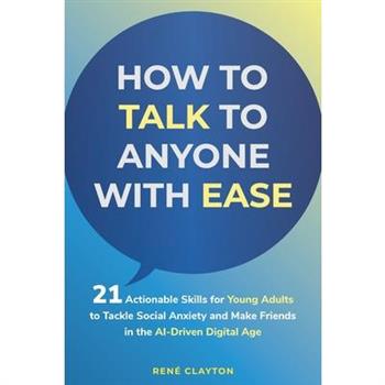 How to Talk to Anyone with Ease