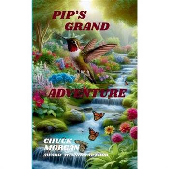 pip’s grand adventure