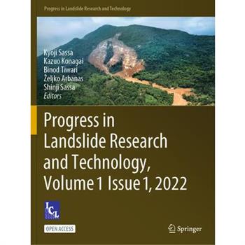 Progress in Landslide Research and Technology, Volume 1 Issue 1, 2022