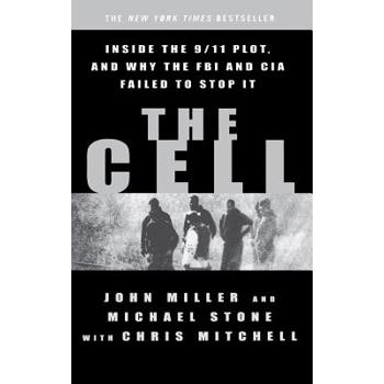 The Cell: Inside the 9/11 Plot, And Why the FBI and CIA Failed to Stop It