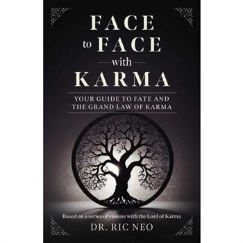 Face to Face with Karma