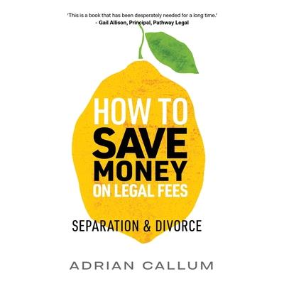 How to Save Money on Legal Fees