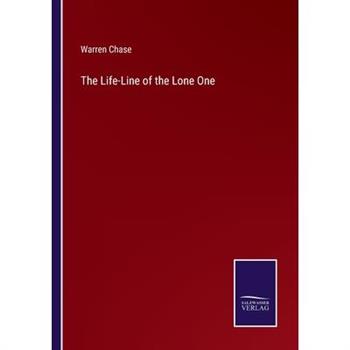 The Life-Line of the Lone One