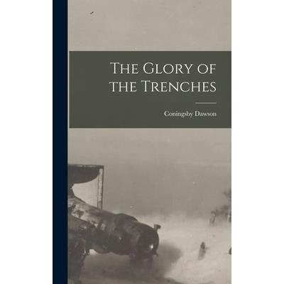 The Glory of the Trenches