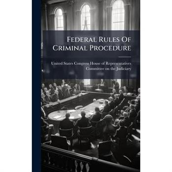 Federal Rules Of Criminal Procedure