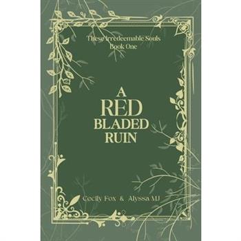 A Red Bladed Ruin