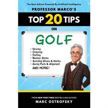 Professor MarcO's Top 20 Tips on Golf