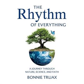 The Rhythm of Everything