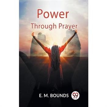 Power Through Prayer