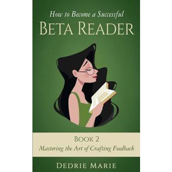 How to Become a Successful Beta Reader Book 2