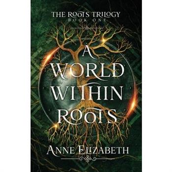 A World Within Roots