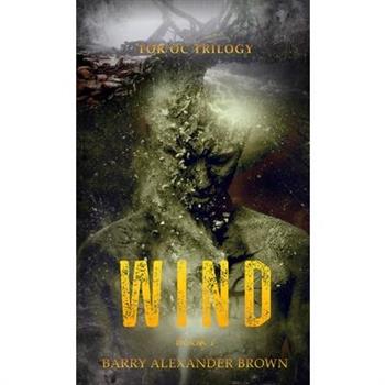 Wind - The Tor'oc Trilogy